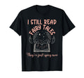 I Still Read Fairy Tales Theyre Just Spicy T-Shirt - Unique Graphic Unisex - T-Shirt, Sweatshirt, Hoodie