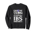 Ibs Support End Stigma Sweatshirt - Custom Art Print for Adults - T-Shirt, Sweatshirt, Hoodie