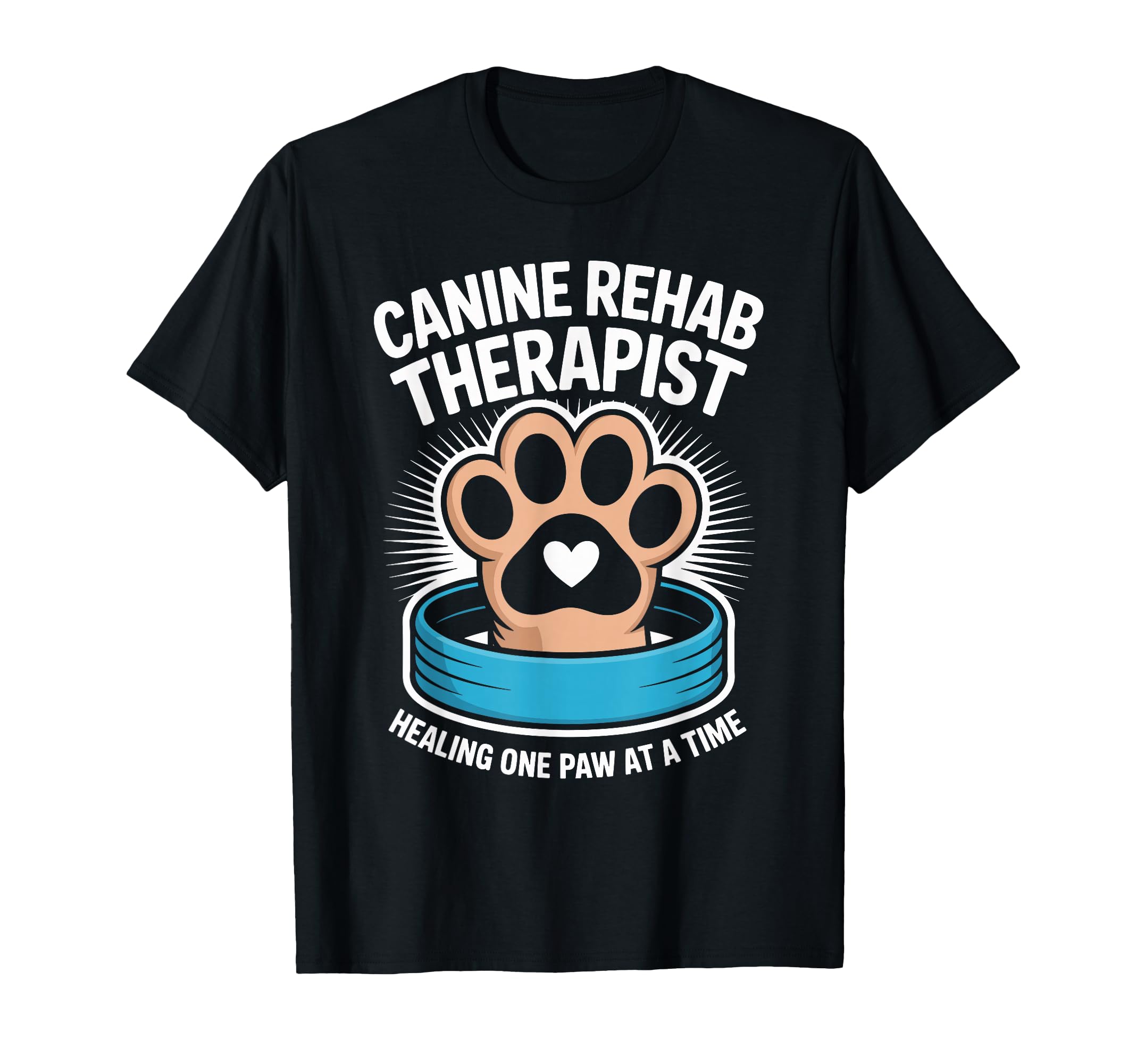 Canine Rehab Therapist Healing Paw T-Shirt - Aesthetic Graphic Unisex - T-Shirt, Sweatshirt, Hoodie