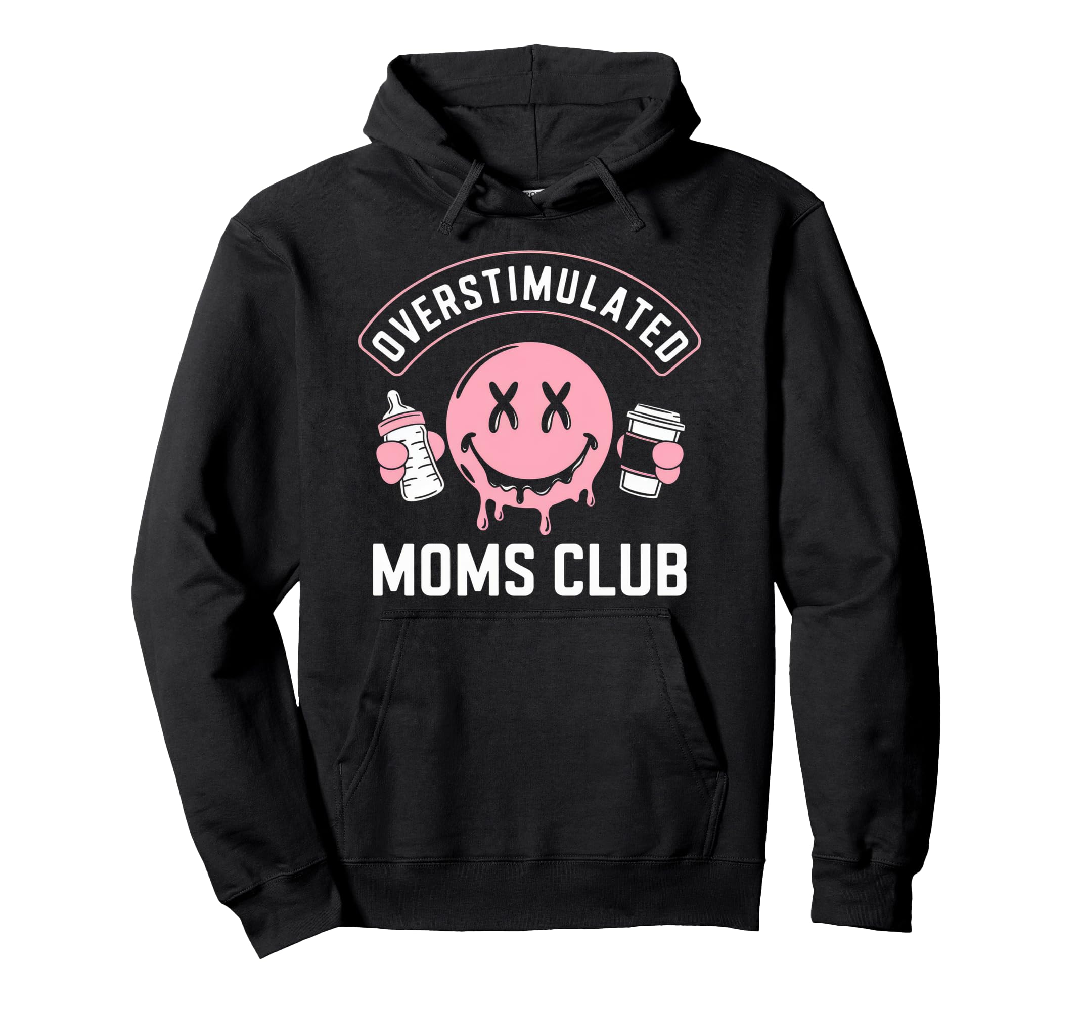 Overstimulated Moms Club Mom Depression Hoodie - Trendy Graphic Men Women - T-Shirt, Sweatshirt, Hoodie