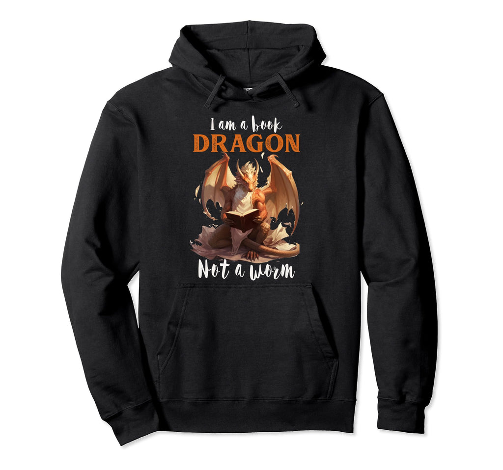 I Am Book Dragon Not Worm Funny Book Hoodie - Minimalist Print Unisex - T-Shirt, Sweatshirt, Hoodie