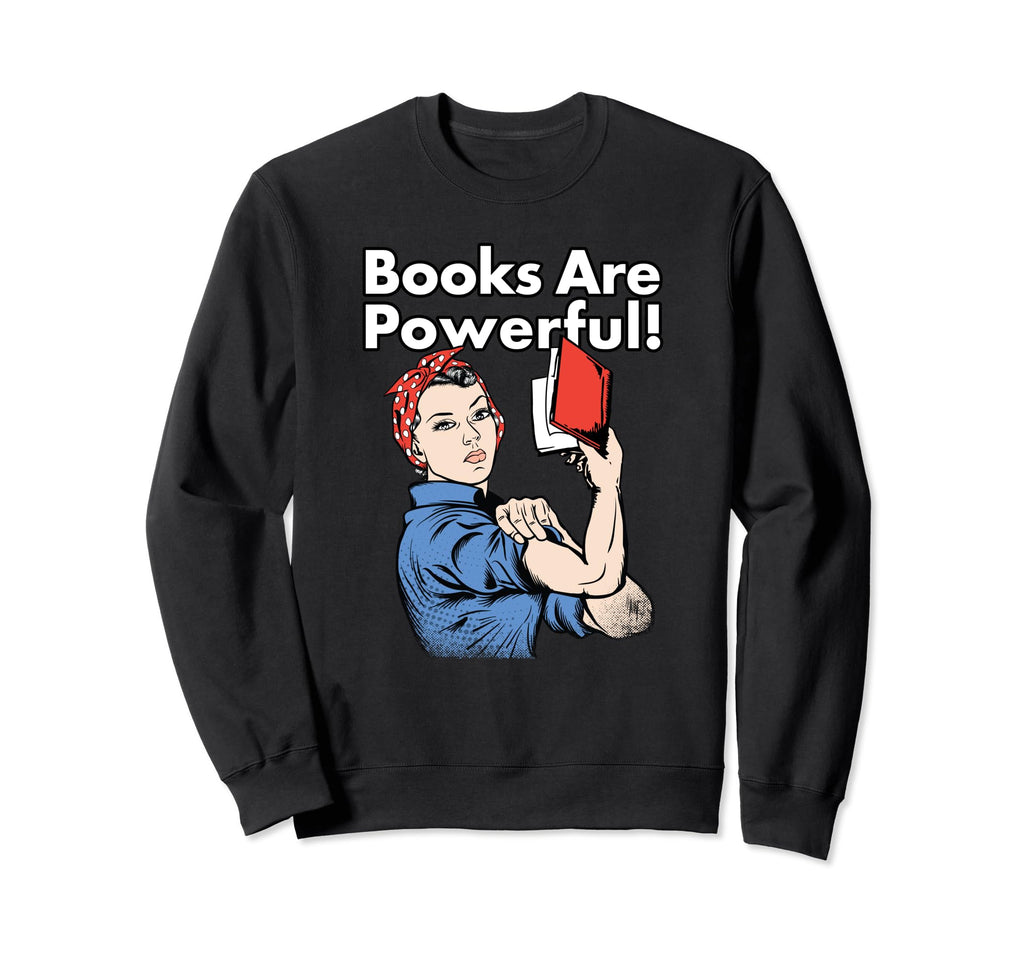 Empowerment Reading Book Nerd Sweatshirt - Streetwear Style Men Women - T-Shirt, Sweatshirt, Hoodie