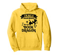 Im Not Bookworm Im Book Dragon Book Lover Hoodie - Minimalist Print Unisex - T-Shirt, Sweatshirt, Hoodie