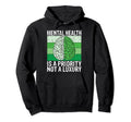 Mental Health Is Priority Not Luxury Hoodie - Custom Art Print for Adults - T-Shirt, Sweatshirt, Hoodie