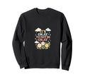 Its Okay To Not Be Okay Sweatshirt - Streetwear Style Unisex - T-Shirt, Sweatshirt, Hoodie