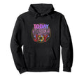Today I Choose Joy Hoodie - Unique Graphic for Adults - T-Shirt, Sweatshirt, Hoodie