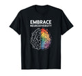 Neurodivergent Proud Embrace T-Shirt - Custom Art Print Unisex - T-Shirt, Sweatshirt, Hoodie