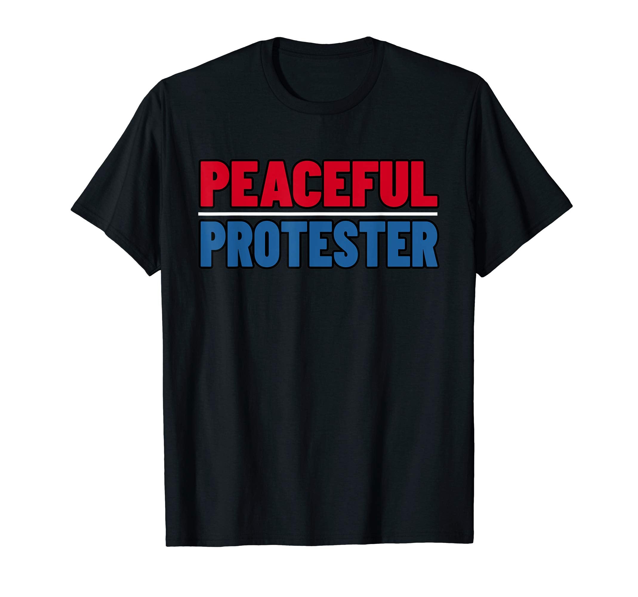 Peaceful Protester T-Shirt - Graphic Print for Adults - T-Shirt, Sweatshirt, Hoodie