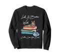 Life Is Better Coffee Cats And Books Sweatshirt - Minimalist Print Unisex - T-Shirt, Sweatshirt, Hoodie