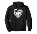 Strong Core Soft Heart Pilates Mental Health Hoodie - Graphic Print Unisex - T-Shirt, Sweatshirt, Hoodie