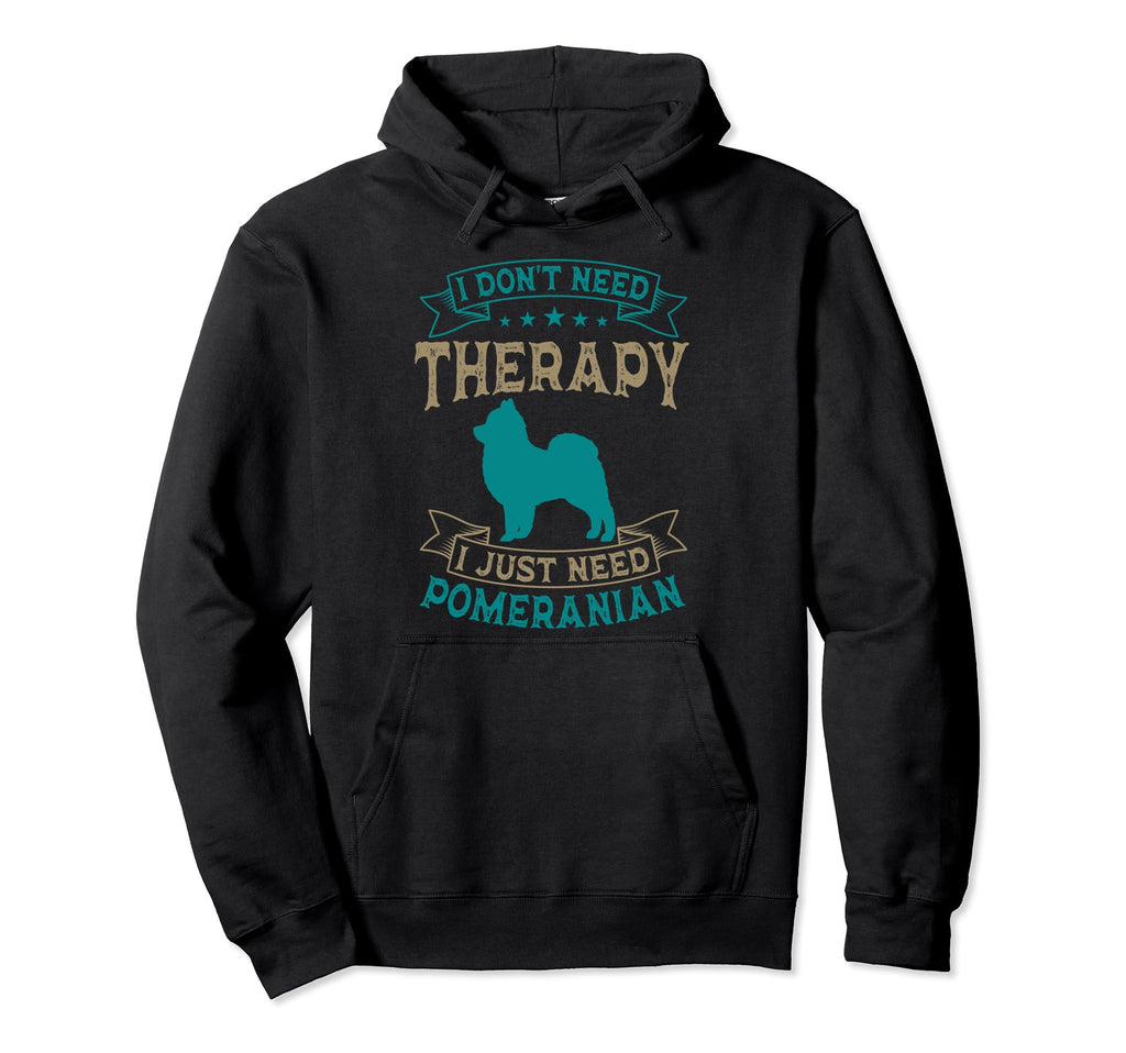 Pomeranian Dwarf Spitz Pom Dog Owner I Dont Hoodie - Trendy Graphic Unisex - T-Shirt, Sweatshirt, Hoodie