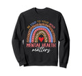 Rainbow Be Kind Funny To Your Sweatshirt - Fun Novelty Design for Adults - T-Shirt, Sweatshirt, Hoodie
