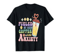 Anxious Person Fueled Iced Coffee And T-Shirt - Novelty Apparel for Adults - T-Shirt, Sweatshirt, Hoodie