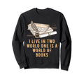 I Live Two Worlds One Funny Sweatshirt - Trendy Graphic for Adults - T-Shirt, Sweatshirt, Hoodie