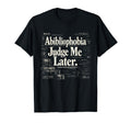 Abibliophobia Funny Book Lover Reading T-Shirt - Graphic Print Unisex - T-Shirt, Sweatshirt, Hoodie