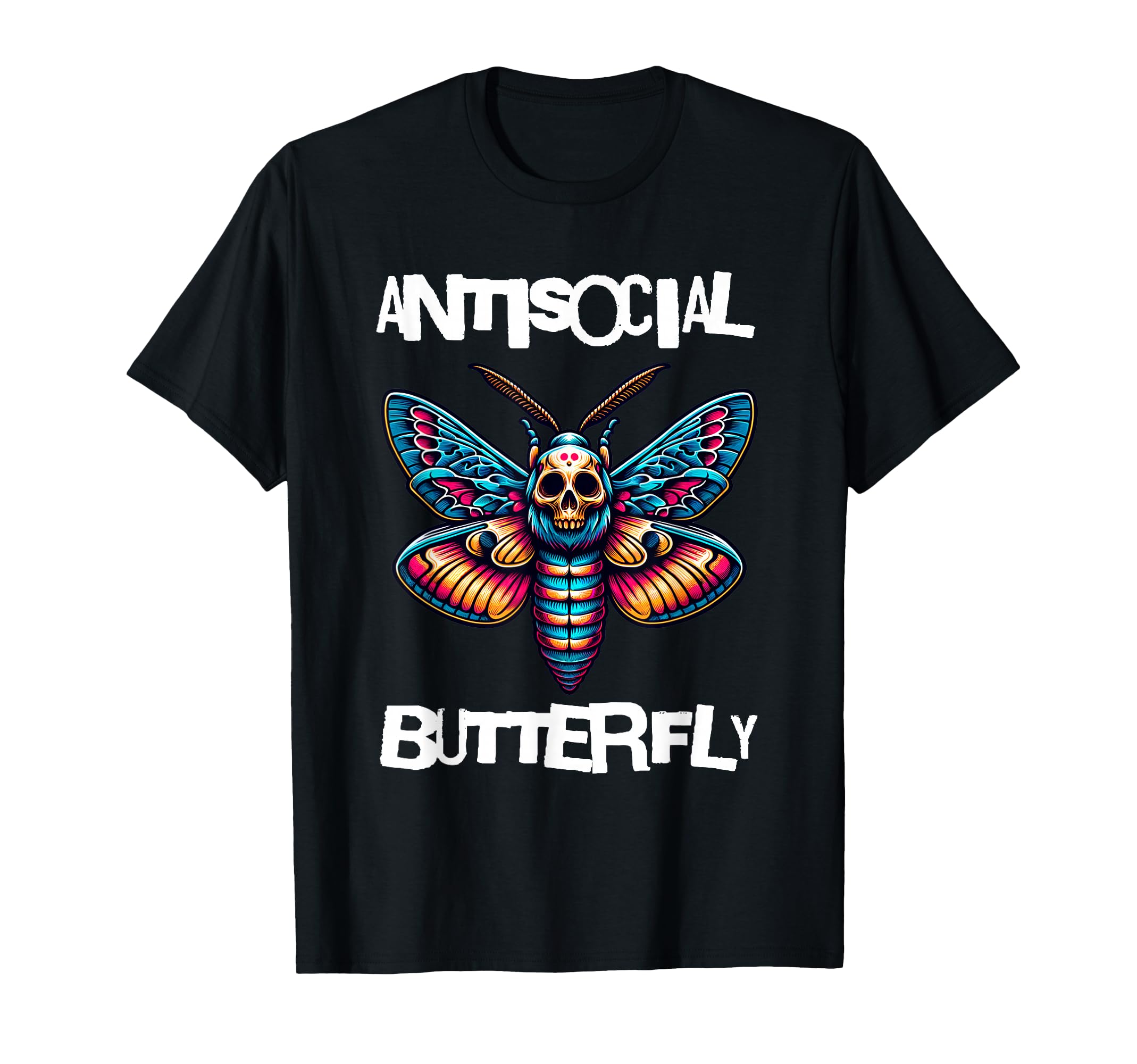Antisocial Butterfly Funny Death T-Shirt - Custom Art Print for Adults - T-Shirt, Sweatshirt, Hoodie