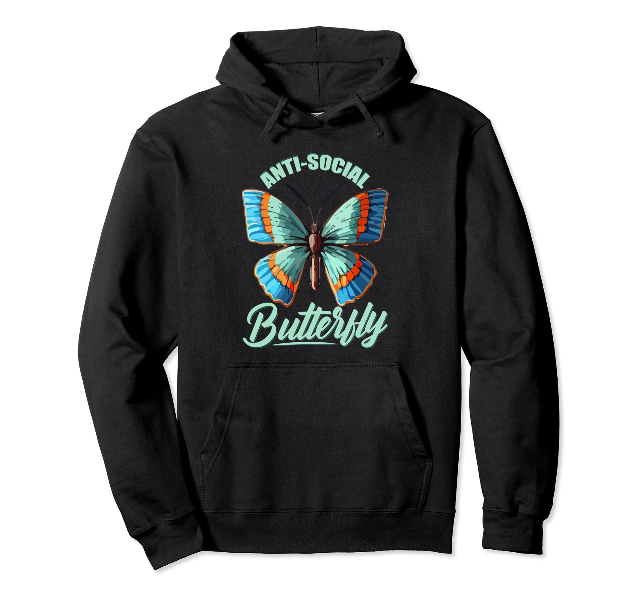 Anti Social Butterfly Funny Hoodie - Aesthetic Graphic for Adults - T-Shirt, Sweatshirt, Hoodie