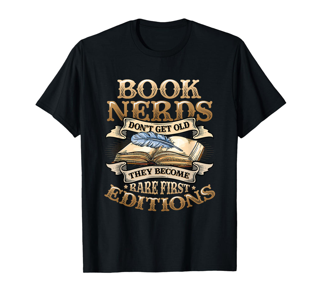 Book Nerds Become Rare First Editions T-Shirt - Minimalist Print Unisex - T-Shirt, Sweatshirt, Hoodie