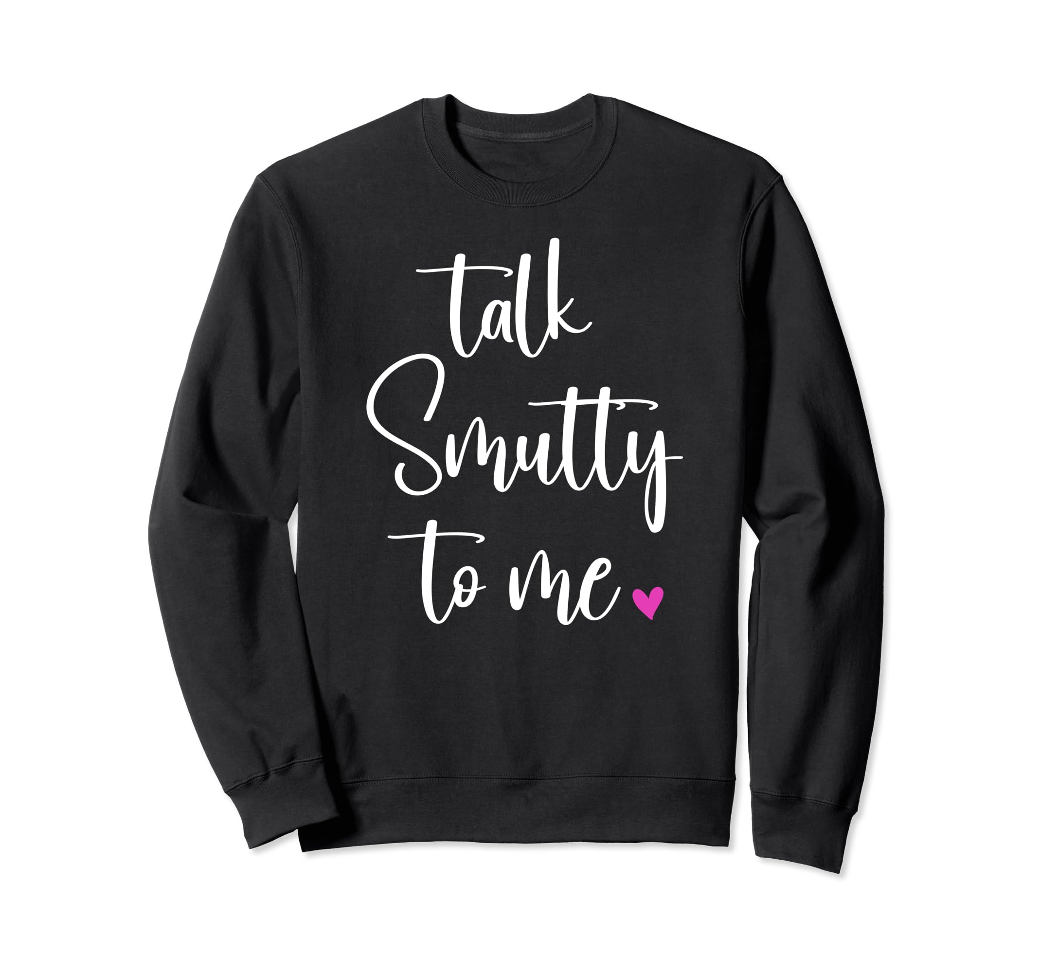 Good Smut Reader Yes Sir Talk Sweatshirt - Minimalist Print Men Women - T-Shirt, Sweatshirt, Hoodie