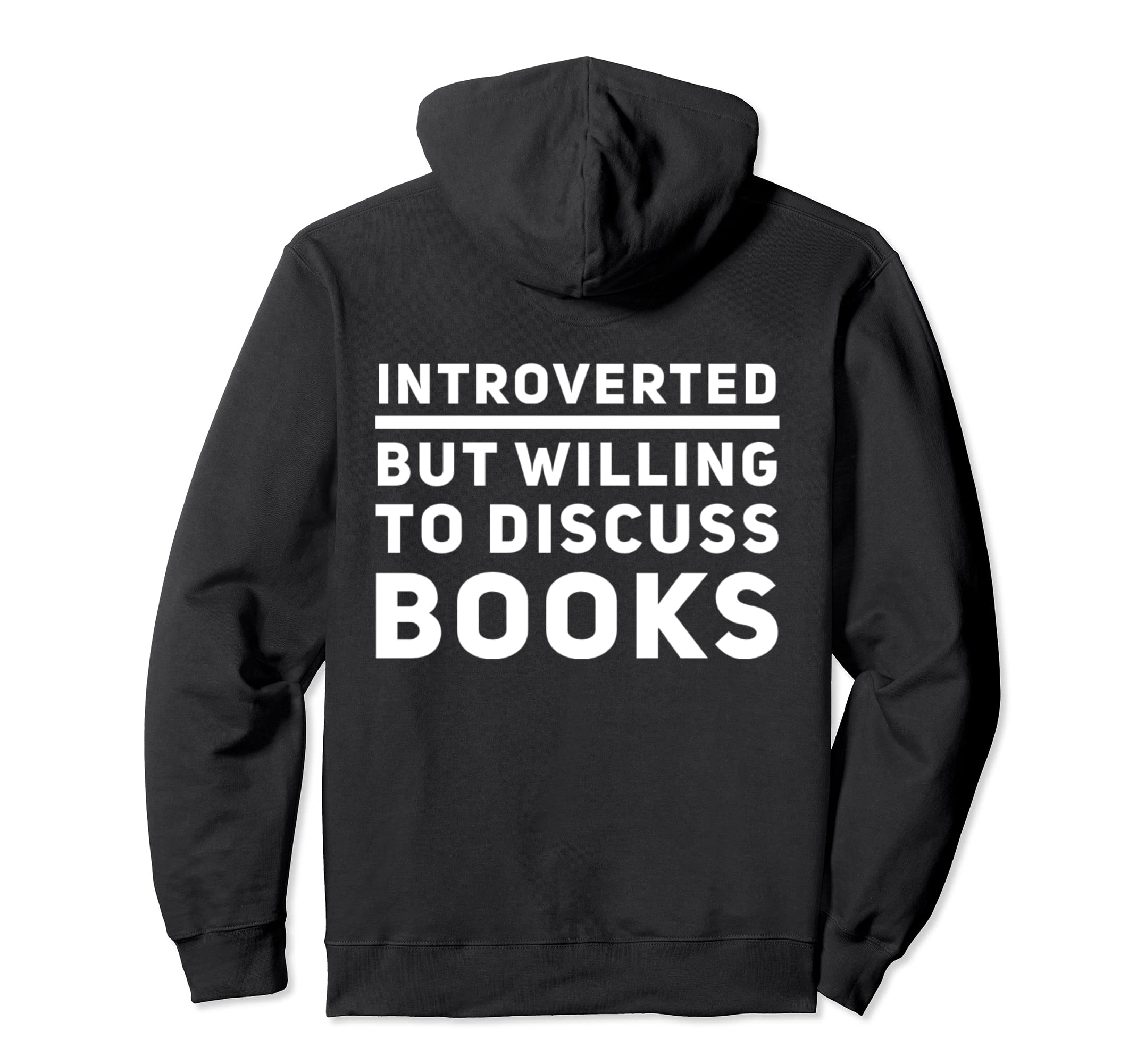 Introverted But Willing To Discuss Hoodie - Novelty Apparel Men Women - T-Shirt, Sweatshirt, Hoodie