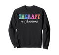 Therapy Is Awesome Self Care Sweatshirt - Streetwear Style Men Women - T-Shirt, Sweatshirt, Hoodie