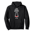 Low Social Battery Minimalist Hoodie - Casual Everyday Wear Men Women - T-Shirt, Sweatshirt, Hoodie
