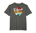 Choose Joy Motivational Positivity T-Shirt - Minimalist Print Unisex - T-Shirt, Sweatshirt, Hoodie