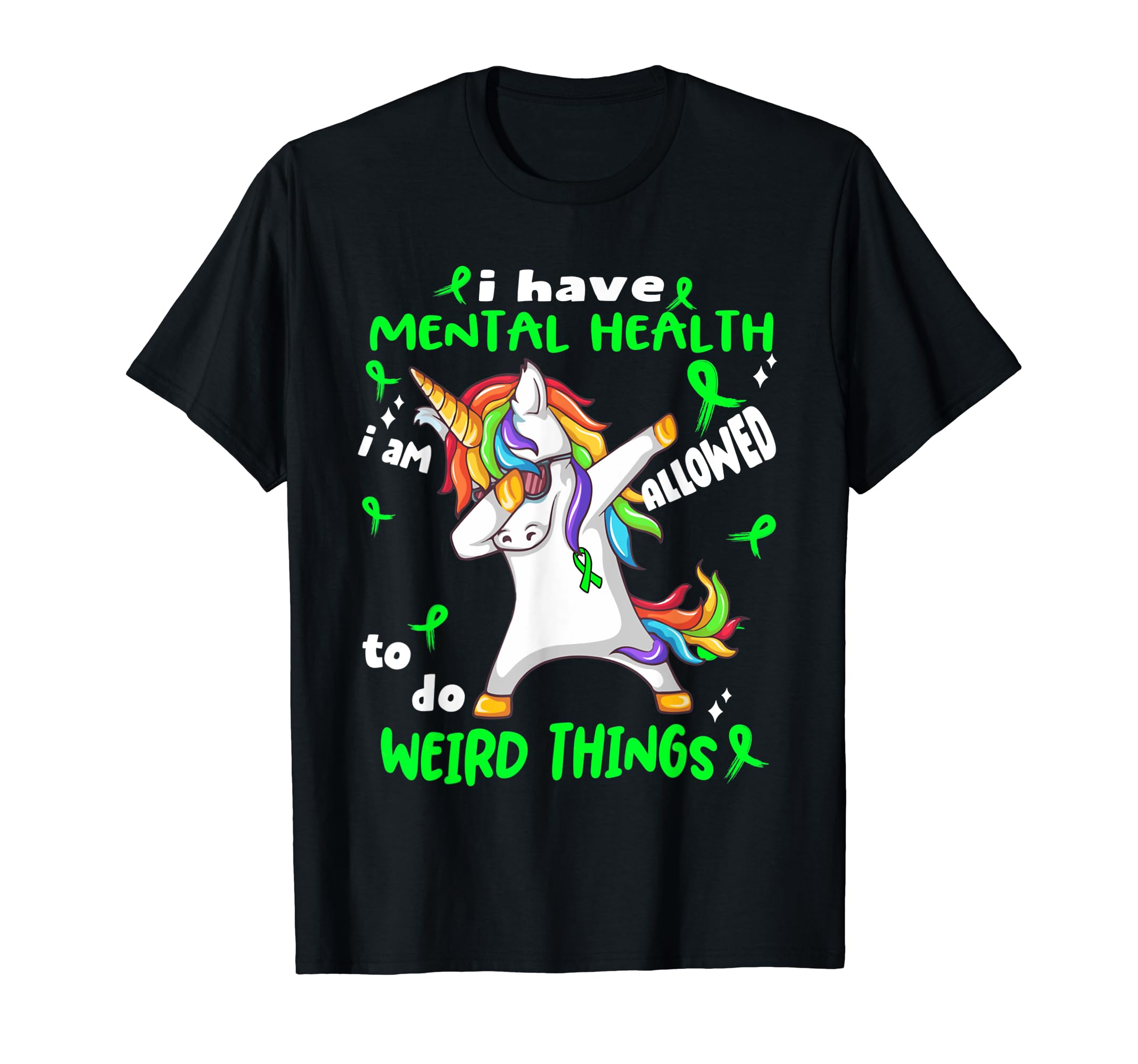 Mental Health Awareness Funny I Have T-Shirt - Minimalist Print Unisex - T-Shirt, Sweatshirt, Hoodie