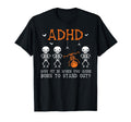 Adhd Halloween Skeleton Fun Mental T-Shirt - Aesthetic Graphic Unisex - T-Shirt, Sweatshirt, Hoodie