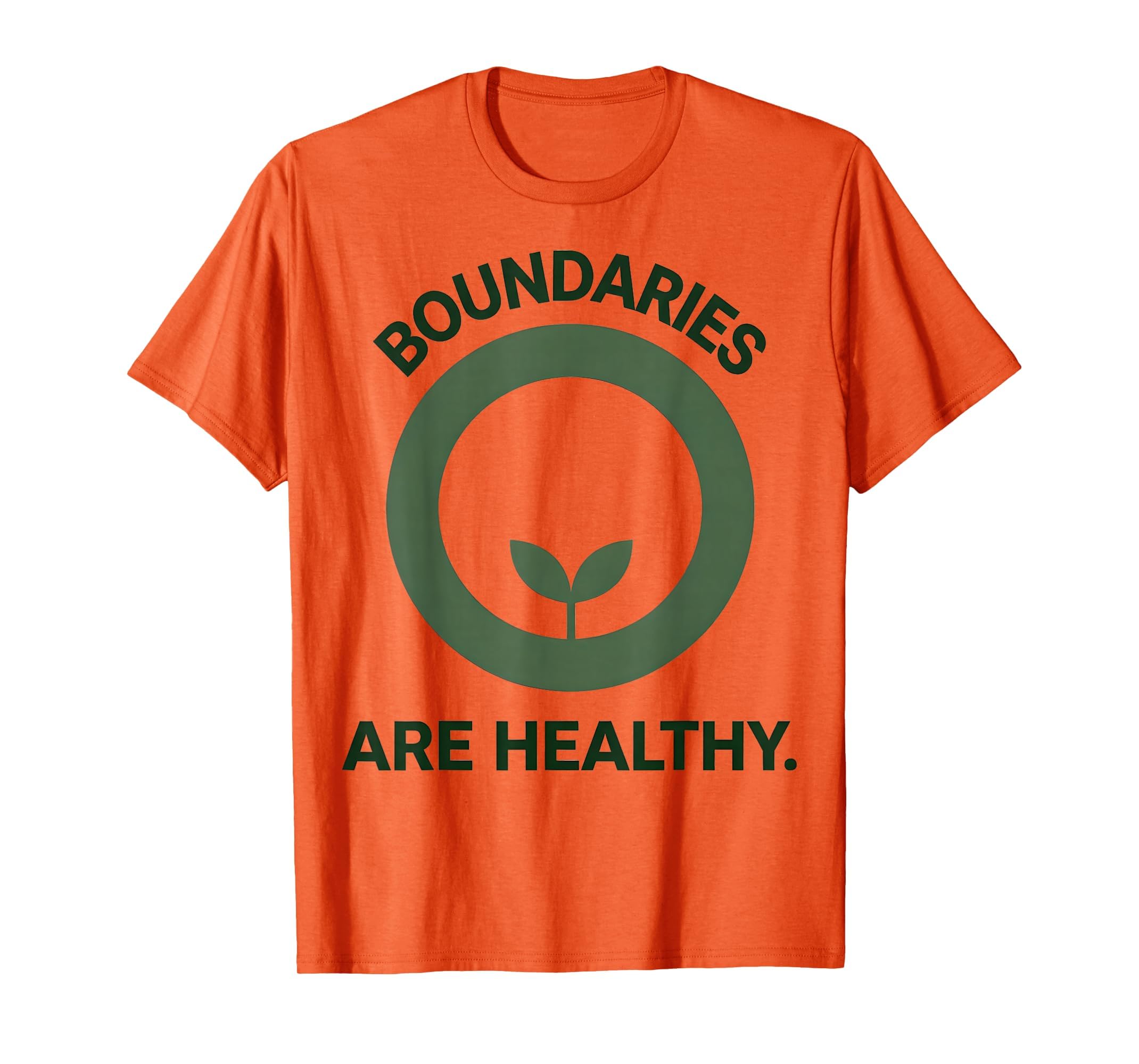 Boundaries Are Healthy Mental Health T-Shirt - Graphic Print Men Women - T-Shirt, Sweatshirt, Hoodie
