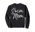 Swimming Mamas Swimmer Swim Mom Sweatshirt - Trendy Graphic Men Women - T-Shirt, Sweatshirt, Hoodie