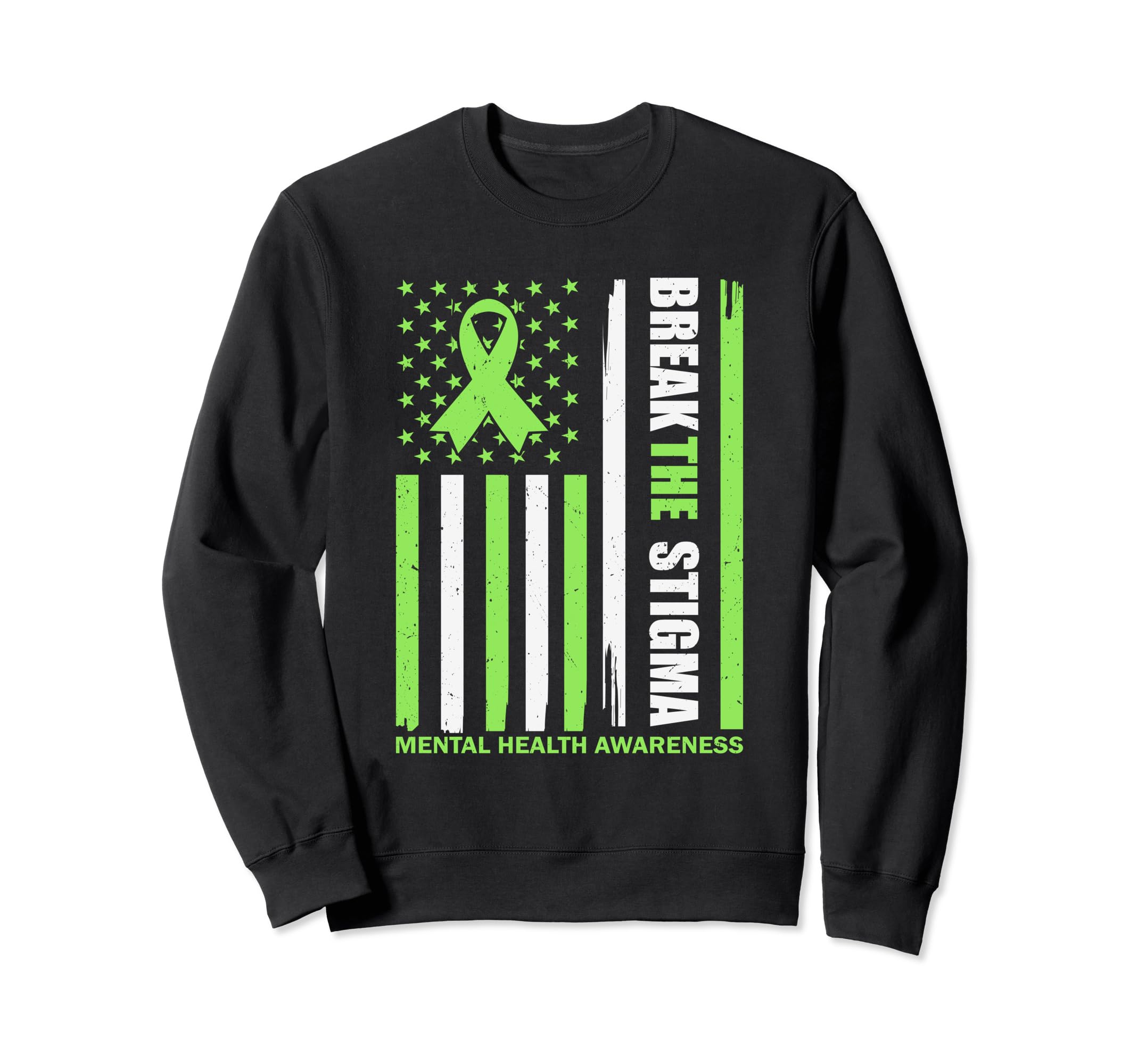 May We Wear Green Break Stigma Us Sweatshirt - Unique Graphic for Adults - T-Shirt, Sweatshirt, Hoodie