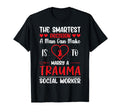 Proud Trauma Social Worker Occupation T-Shirt - Streetwear Style Men Women - T-Shirt, Sweatshirt, Hoodie