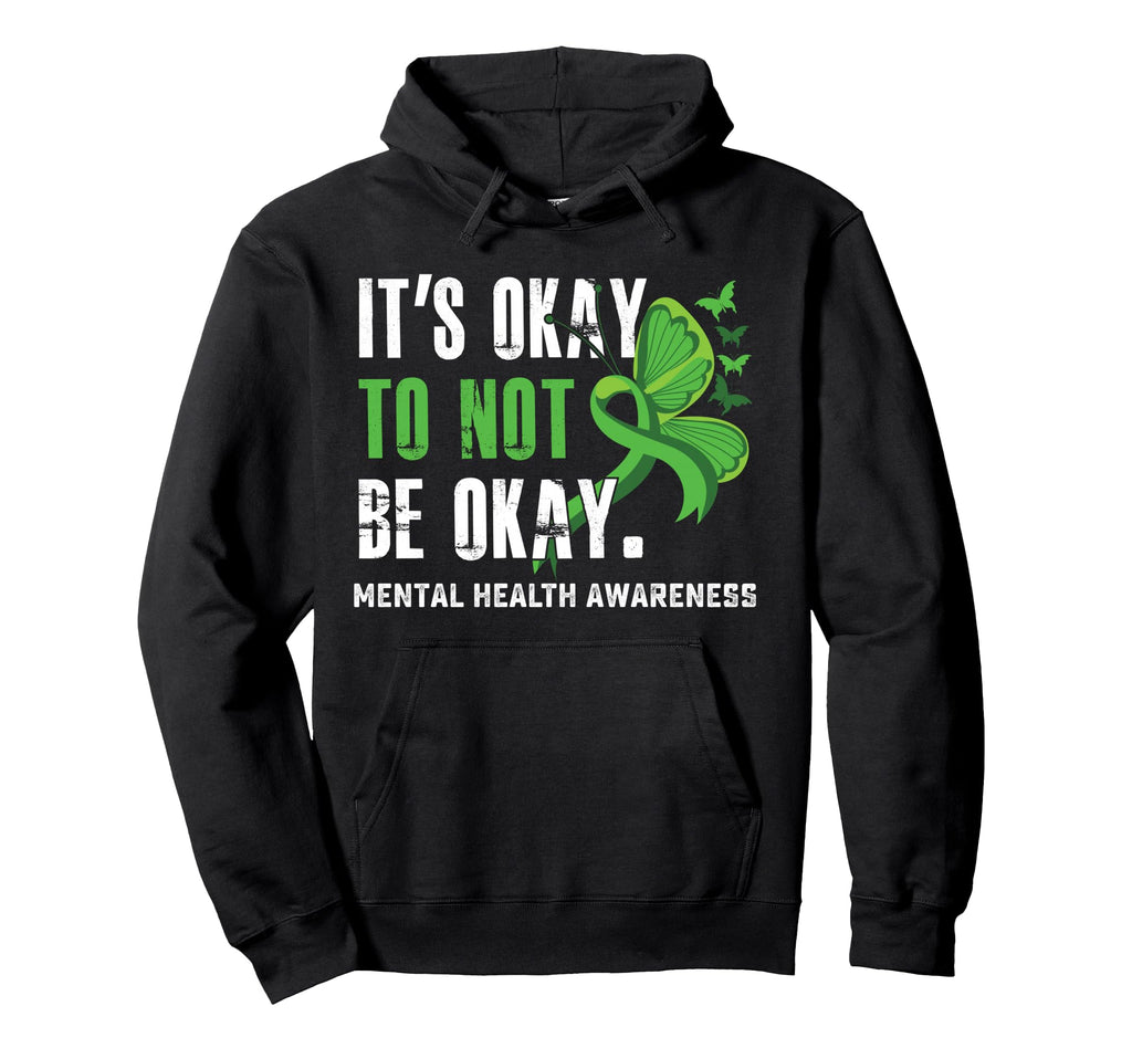 Its Okay To Not Be Okay Mental Health T-Shirt - Novelty Apparel Unisex - T-Shirt, Sweatshirt, Hoodie