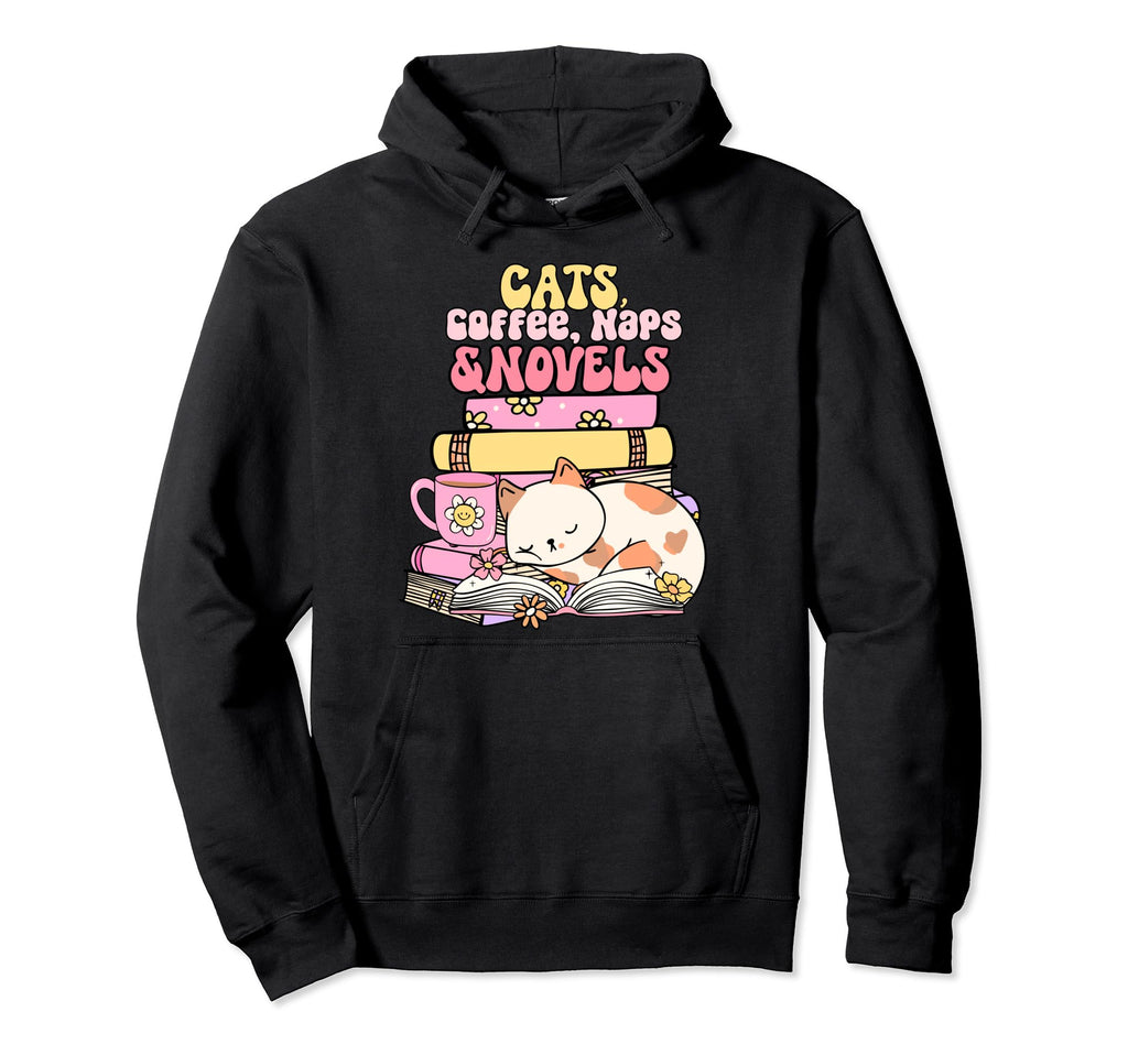 Cats Coffee Naps And Novels Book Lovers Hoodie - Streetwear Style Men Women - T-Shirt, Sweatshirt, Hoodie