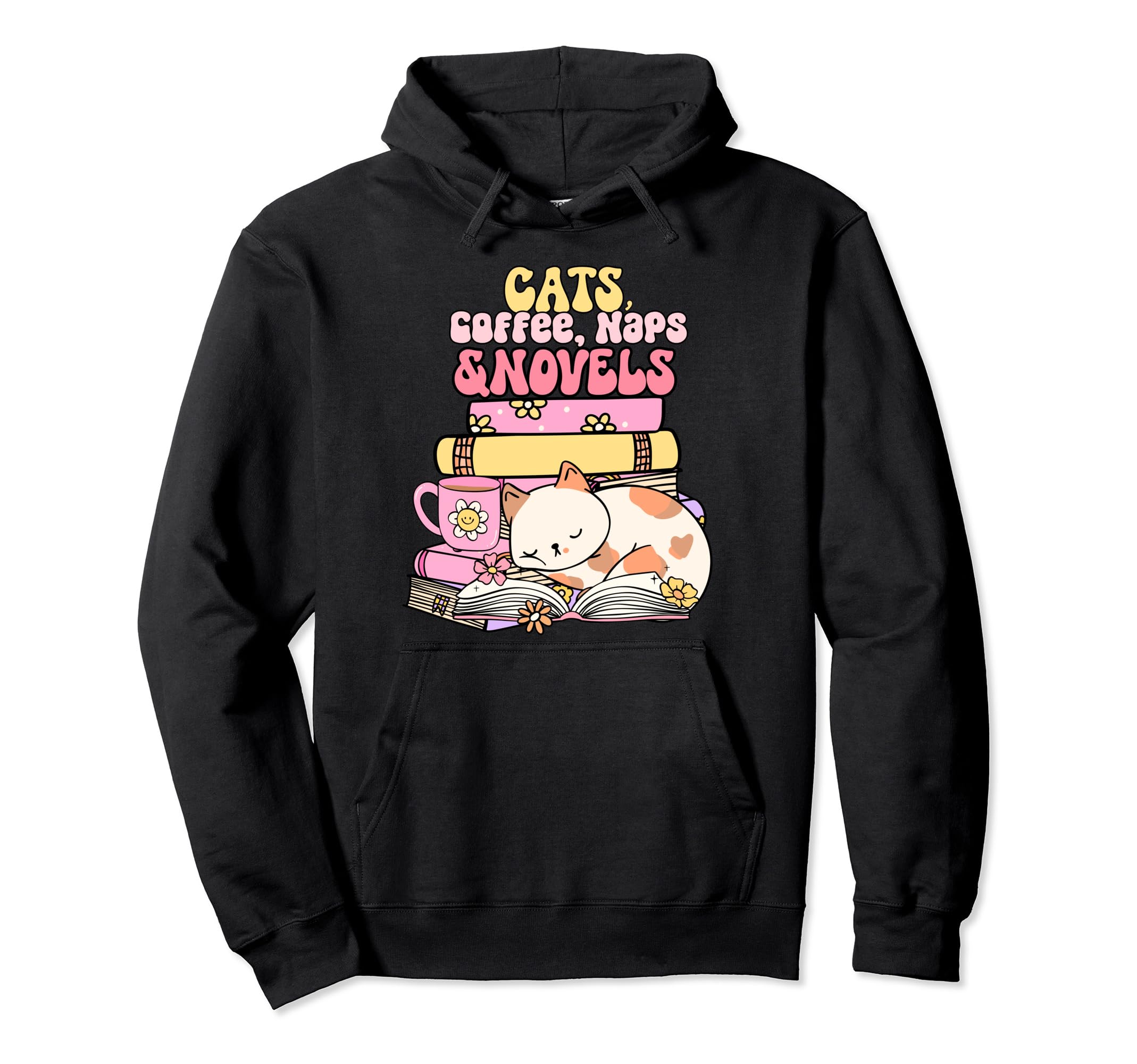 Cats Coffee Naps And Novels Book Lovers Hoodie - Streetwear Style Men Women - T-Shirt, Sweatshirt, Hoodie