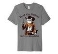 Mens Hold Partner Im Overstimulated T-Shirt - Custom Art Print Unisex - T-Shirt, Sweatshirt, Hoodie