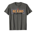 Be Kind To Your Mind Inspirational Message T-Shirt - Trendy Graphic Unisex - T-Shirt, Sweatshirt, Hoodie