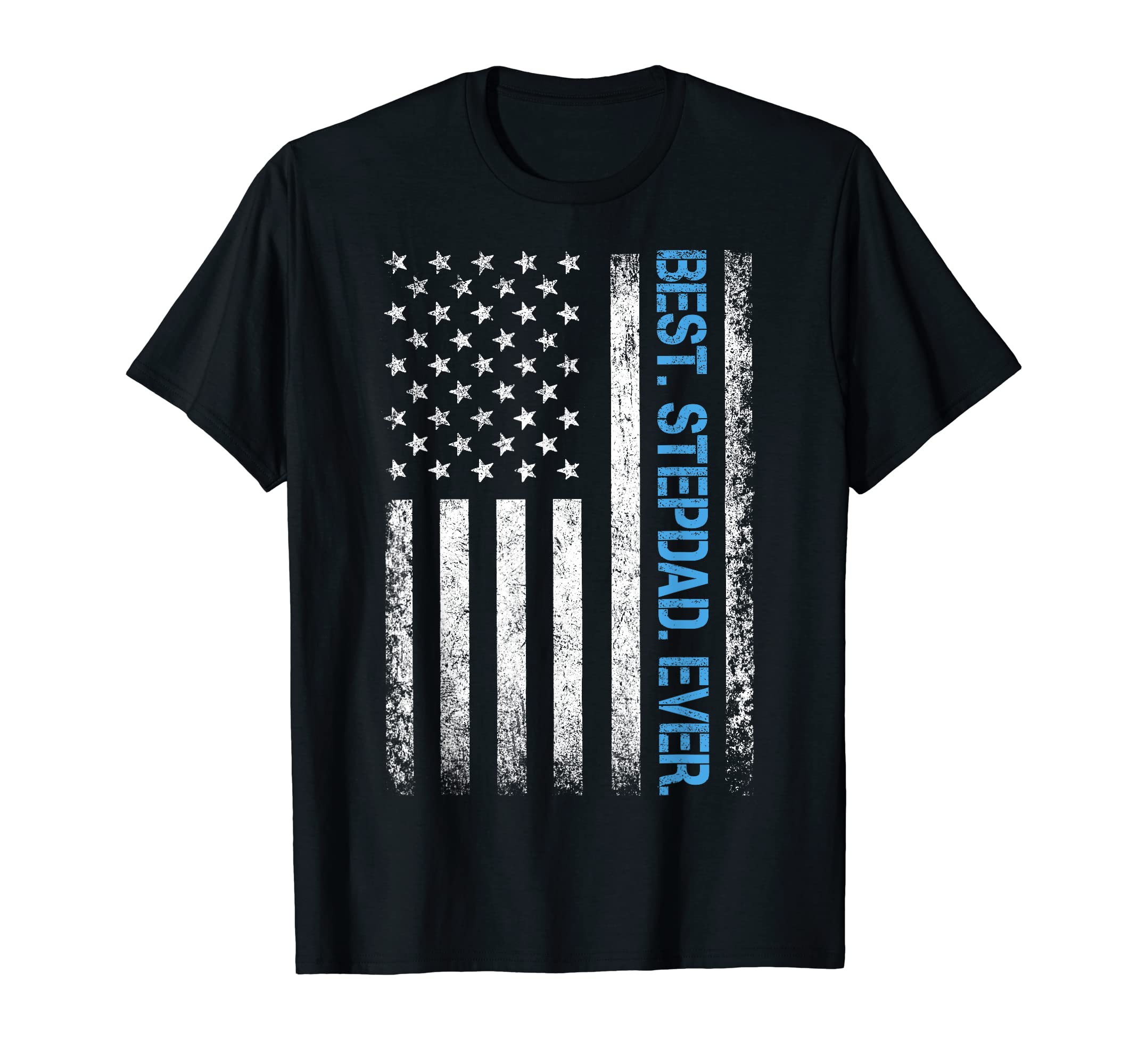 American Flag Best Stepdad Ever T-Shirt - Unique Graphic for Adults - T-Shirt, Sweatshirt, Hoodie