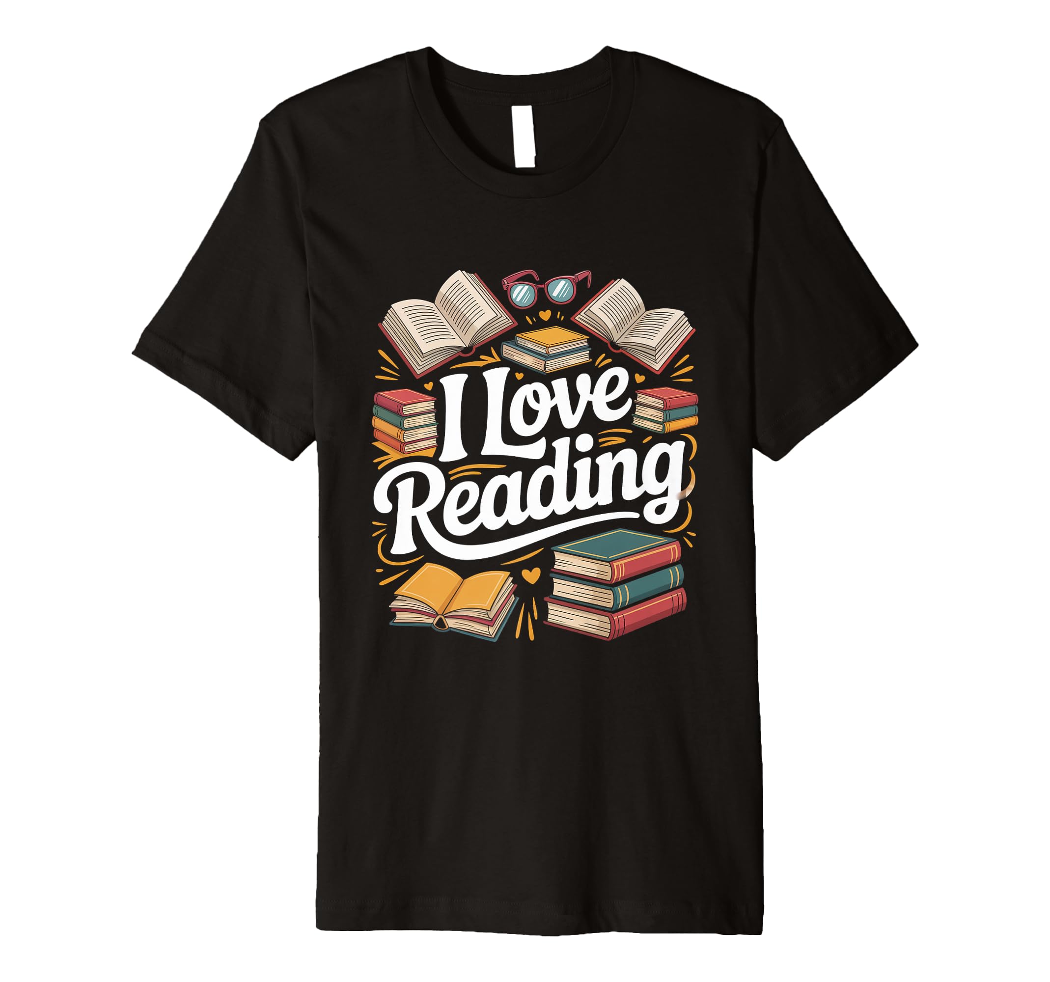 I Love Reading Book Lover Enthusiast T-Shirt - Custom Art Print Men Women - T-Shirt, Sweatshirt, Hoodie