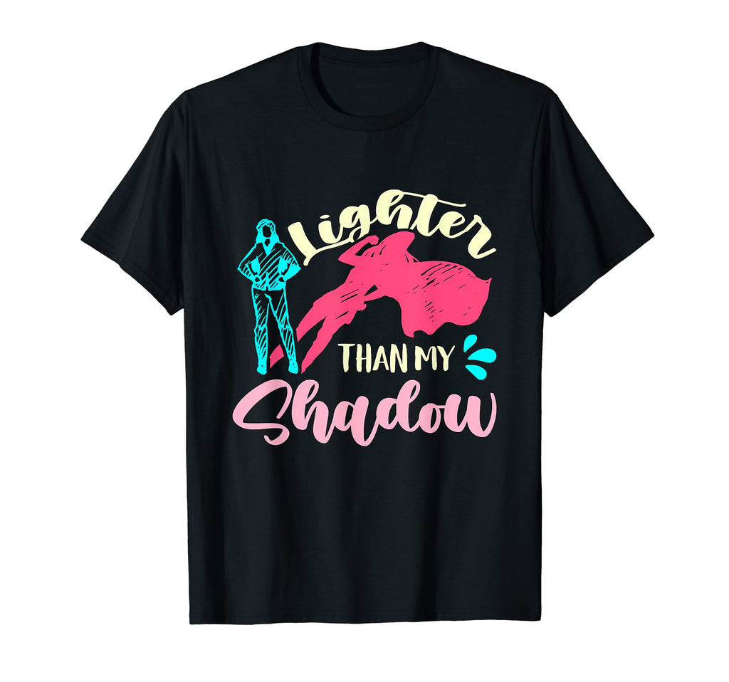 Lighter Than My Shadow Mental Health T-Shirt - Streetwear Style Unisex - T-Shirt, Sweatshirt, Hoodie