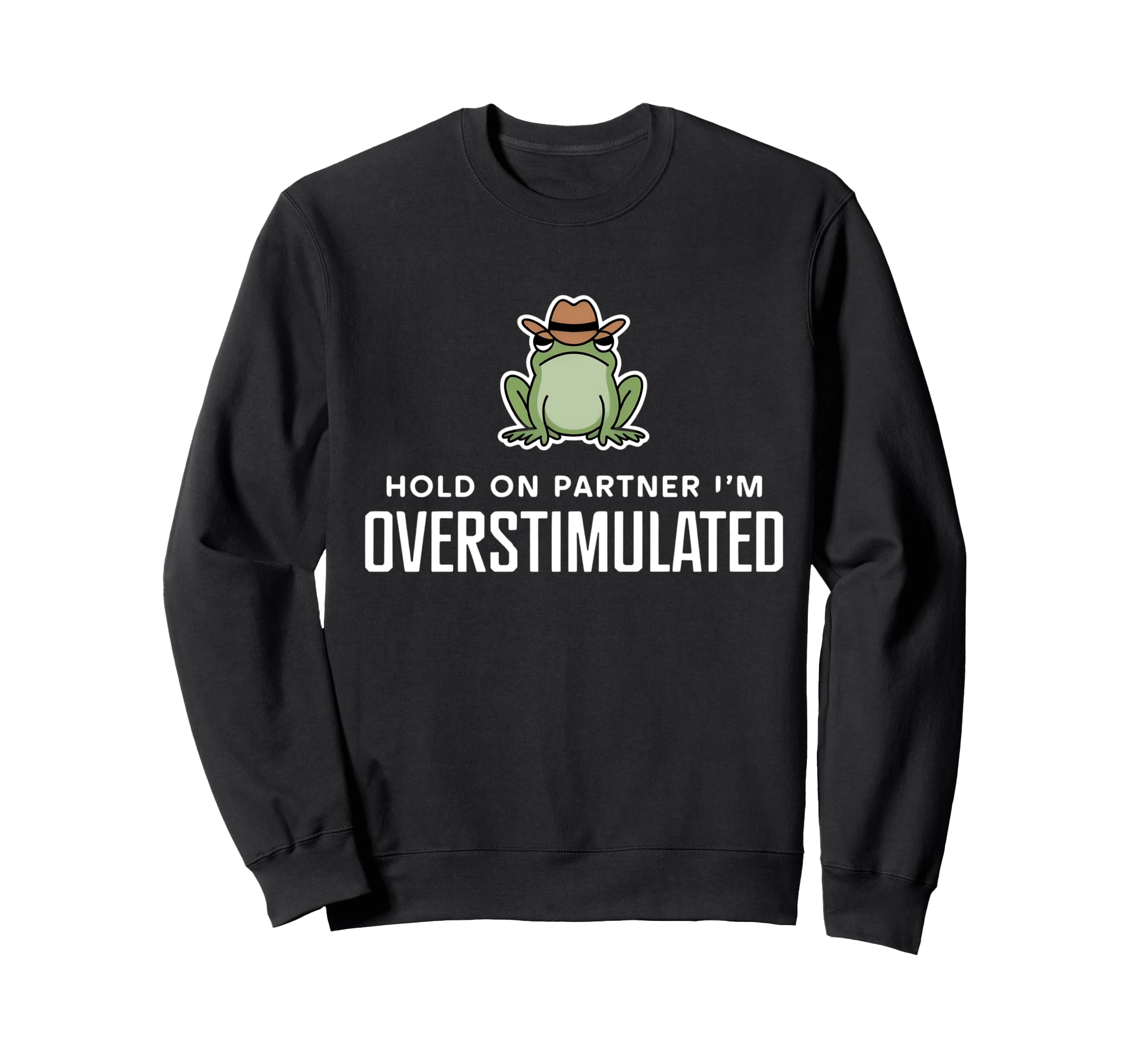 Funny Hold Partner Im Sweatshirt - Minimalist Print Men Women - T-Shirt, Sweatshirt, Hoodie