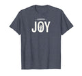 Choose Joy Inspirational Typography T-Shirt - Casual Everyday Wear Unisex - T-Shirt, Sweatshirt, Hoodie