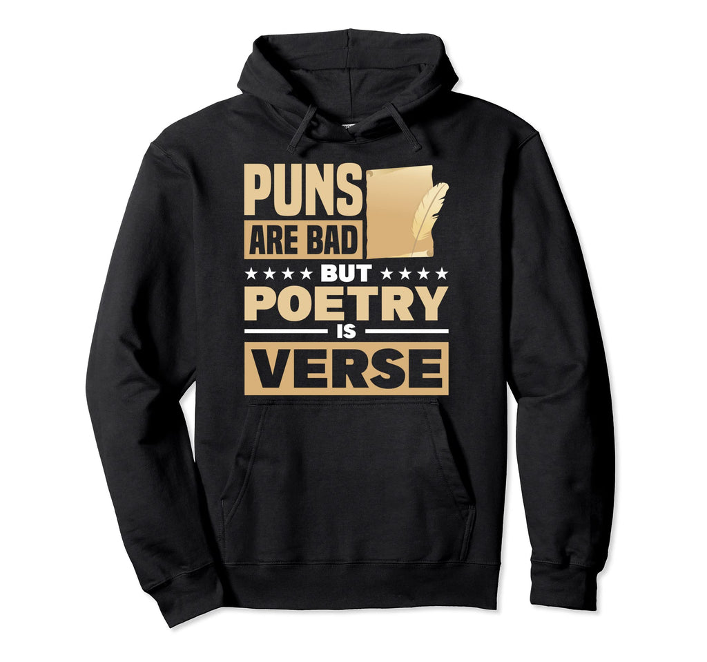 Literature Gifts Poetry Literary Hoodie - Fun Novelty Design Men Women - T-Shirt, Sweatshirt, Hoodie