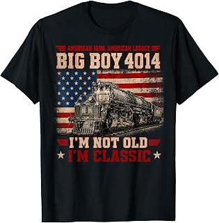 Vintage Big Boy 4014 Train Ameria I'm Not Old, I'm Classic T-Shirt Unisex T-shirt, Sweatshirt, Hoodie, Long Sleeve Tee - T-Shirt, Sweatshirt, Hoodie