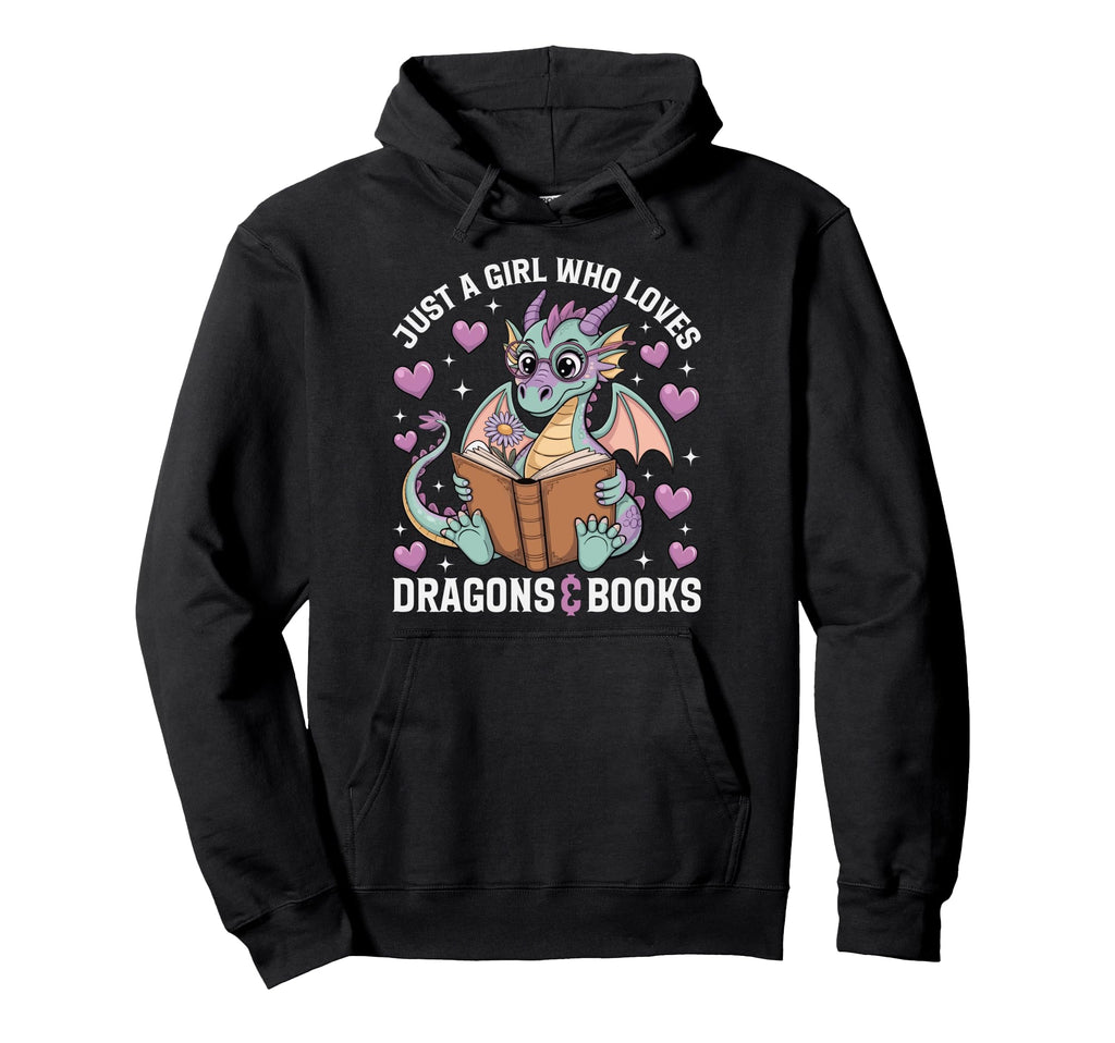 Just Who Loves Dragons And Books Hoodie - Novelty Apparel for Adults - T-Shirt, Sweatshirt, Hoodie