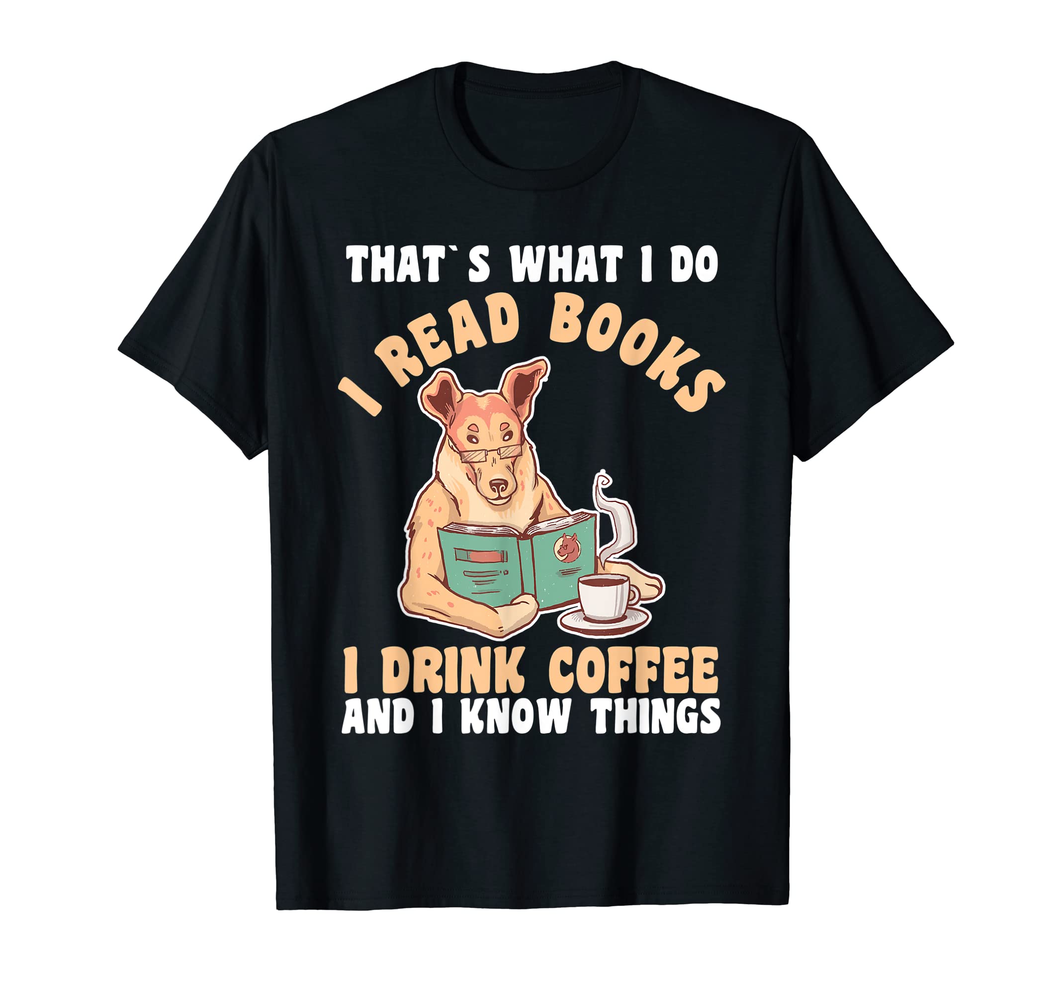 Coffee Dog Book Reading T-Shirt - Casual Everyday Wear for Adults - T-Shirt, Sweatshirt, Hoodie