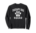 Therapy Dog Team Handler Animal Sweatshirt - Trendy Graphic for Adults - T-Shirt, Sweatshirt, Hoodie