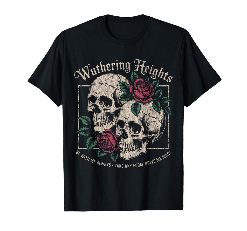 Wuthering Heights Gothic Book Lover T-Shirt - Fun Novelty Design Men Women - T-Shirt, Sweatshirt, Hoodie