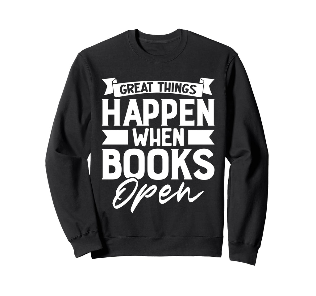 Book Lover Bookworm Storytelling Sweatshirt - Trendy Graphic Unisex - T-Shirt, Sweatshirt, Hoodie